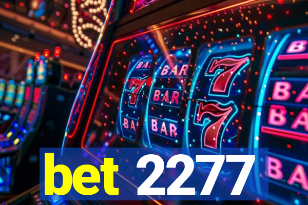 bet 2277